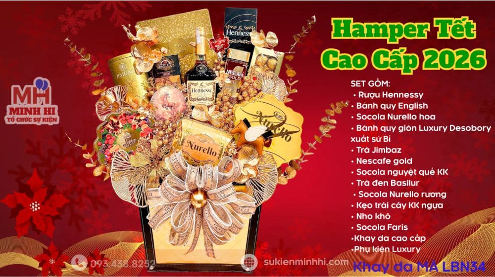 Hamper Tết Cao Cấp 2026 – Quà Biếu Sang Trọng, Đẳng Cấp Doanh Nghiệp Hamper Tết Cao Cấp 2026 Tại Sự Kiện Minh Hi Gồm những sản phẩm được chọn lọc cao cấp nhất hiện nay