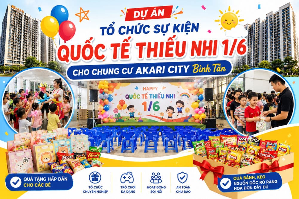 Dự Án Tổ Chức Sự Kiện Quốc Tế Thiếu Nhi 1/6 Cho Chung Cư Akari City Bình Tân Dịch vụ tổ chức sự kiện 1/6 trọn gói do SỰ KIỆN MINH HI thực hiện cho chung cư AKARI - BÌNH TÂN