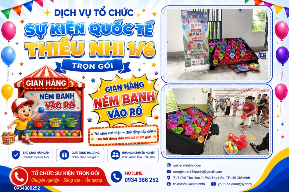 Dự Án Tổ Chức Sự Kiện Quốc Tế Thiếu Nhi 1/6 Cho Chung Cư Akari City Bình Tân Gian hàng ném banh vào rổ cho chương trình 1/6 tại chung cư AKARI