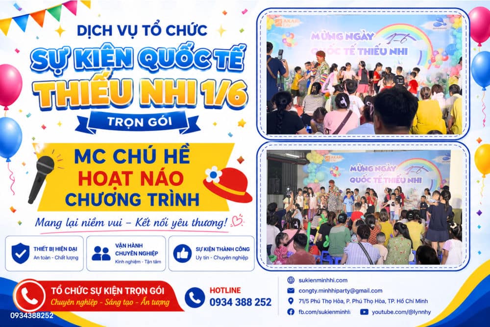 Dự Án Tổ Chức Sự Kiện Quốc Tế Thiếu Nhi 1/6 Cho Chung Cư Akari City Bình Tân MC hoạt náo chương trình 1/6 sự kiện dành cho thiếu nhi cho chung cư tại Tân Bình