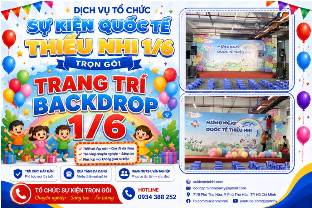 Dự Án Tổ Chức Sự Kiện Quốc Tế Thiếu Nhi 1/6 Cho Chung Cư Akari City Bình Tân Trang trí backdrop 1/6 cho chung cư AKARI tại Bình Tân