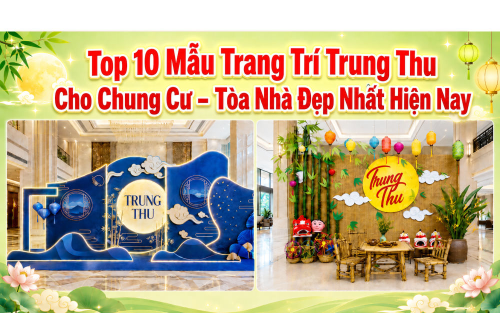 Mẫu trang trí trung thu cho chung cư - toà nhà đẹp do SỰ KIỆN MINH HI cung cấp