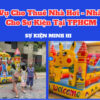 Dịch vụ cho thuê nhà hơi - nhà phao trẻ em tại TPHCM chuyên nghiệp giá rẻ
