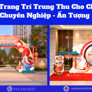 Dịch vụ trang trí trung thu cho chung cư do Sự Kiện Minh Hi cung cấp