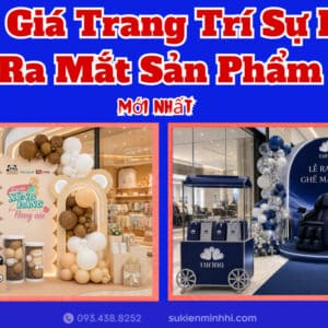 Báo giá trang trí sự kiện ra mắt sản phẩm do Sự Kiện Minh Hi cung cấp