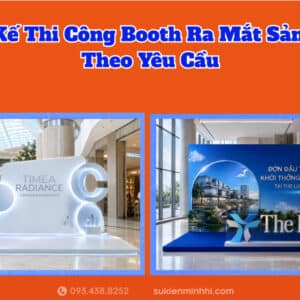 Dịch vụ thiết kế thi công booth ra mắt sản phẩm trọn gói do Sự kiện Minh Hi cung cấp