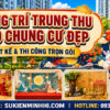 Trang Trí Trung Thu Cho Chung Cư Đẹp: Thiết Kế Và Thi Công Trọn Gói Trang trí trung thu cho chung cư đẹp với các mẫu mới nhất hiện nay phù hợp mọi không gian
