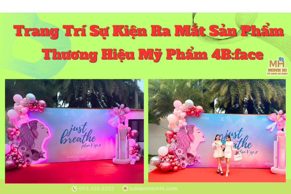 Trang trí sự kiện giới thiệu sản phẩm mỹ phẩm 4B.face