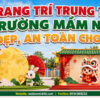Trang trí trung thu cho trường mầm non đẹp an toàn